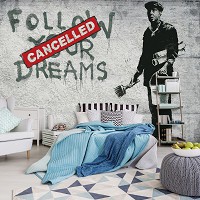 Флизелиновые фотообои граффити на бетоне 416x254 см Бэнкси Следуйте за своими мечтами - Отменено (2901VEXXXL)+клей